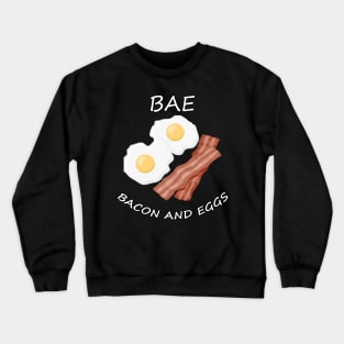 Bae Bacon And Eggs Crewneck Sweatshirt